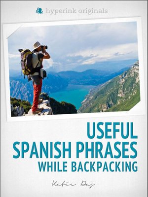 cover image of 250 Useful Spanish Phrases While Backpacking